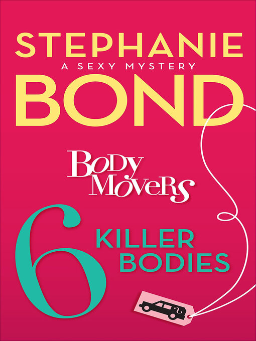 Title details for 6 Killer Bodies by Stephanie Bond - Wait list